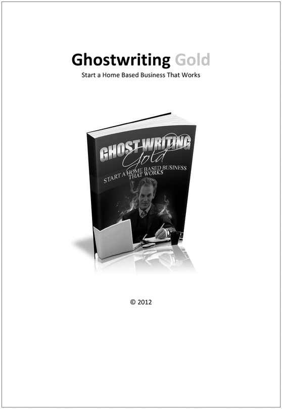 Product picture Learn To Make Money Being a GhostWriter-Resell Rights